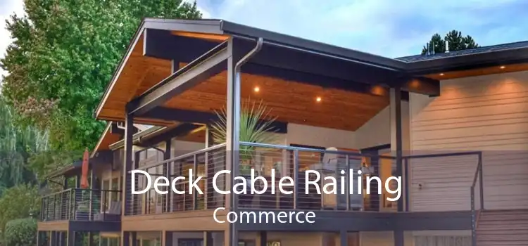 Deck Cable Railing Commerce