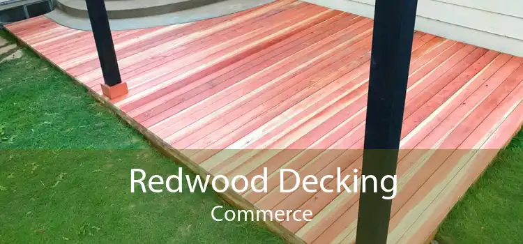 Redwood Decking Commerce